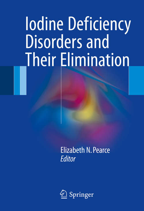 Book cover of Iodine Deficiency Disorders and Their Elimination