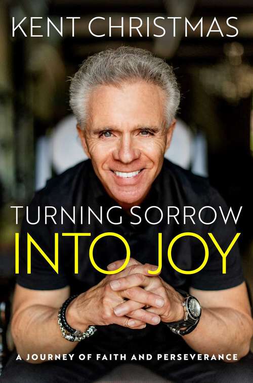 Book cover of Turning Sorrow Into Joy: A Journey of Faith and Perseverance