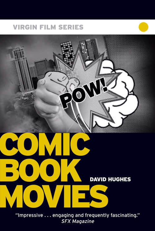 Book cover of Comic Book Movies - Virgin Film