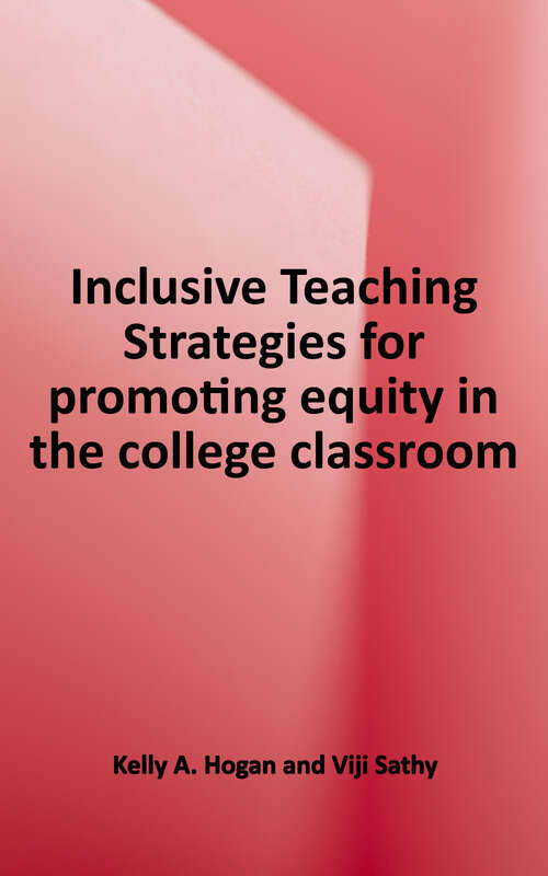 Book cover of Inclusive Teaching: Strategies For Promoting Equity In The College Classroom (Teaching and Learning In Higher Education Ser.)