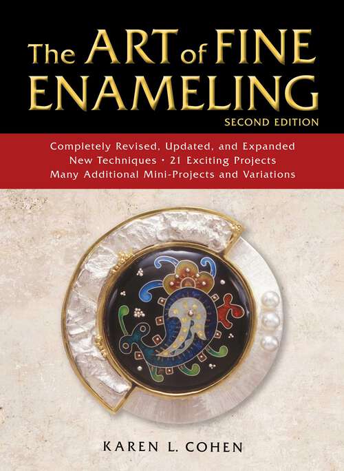 Book cover of The Art of Fine Enameling (2nd Edition)