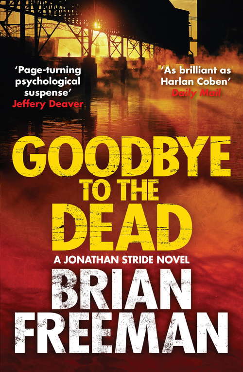 Book cover of Goodbye to the Dead (Jonathan Stride #8)