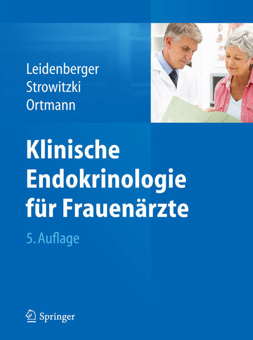 Book cover of Klinische Endokrinologie für Frauenärzte (5. Aufl. 2014)