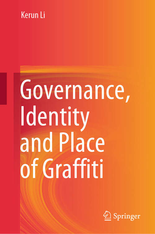 Book cover of Governance, Identity and Place of Graffiti
