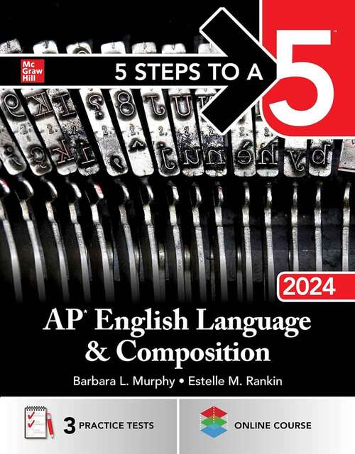 Book cover of 5 Steps to a 5: AP English Language and Composition 2024
