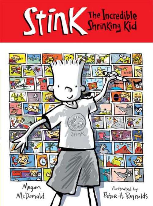 Book cover of Stink: The Incredible Shrinking Kid (Stink #1)