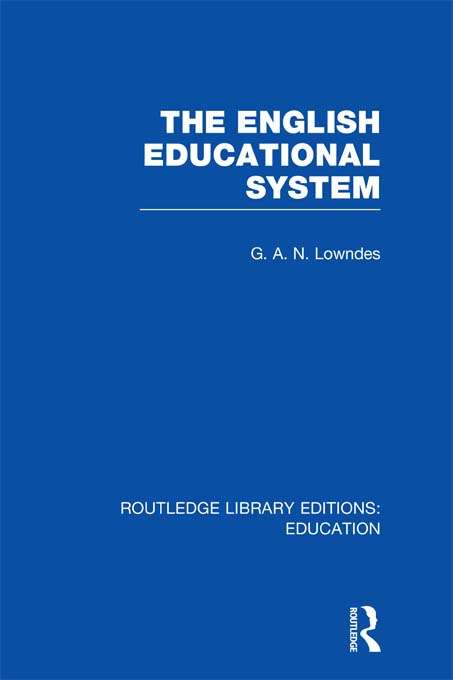 Book cover of The English Educational System (Routledge Library Editions: Education)