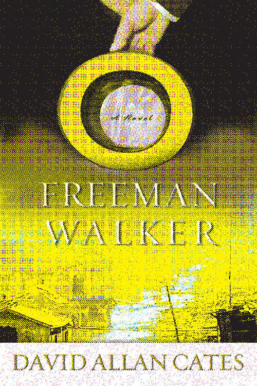 Book cover of Freeman Walker