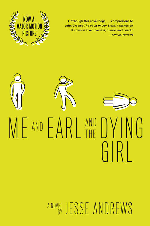 Book cover of Me and Earl and the Dying Girl: A Novel
