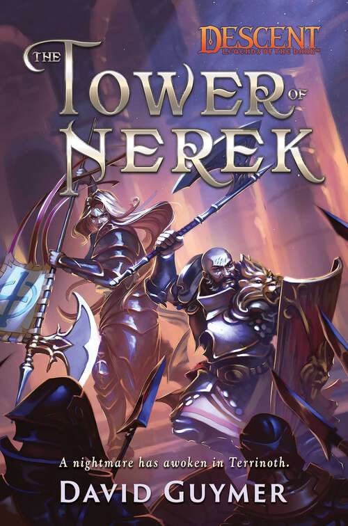 The Tower of Nerek: A Descent: Legends of the Dark Novel (Descent: Legends of the Dark)