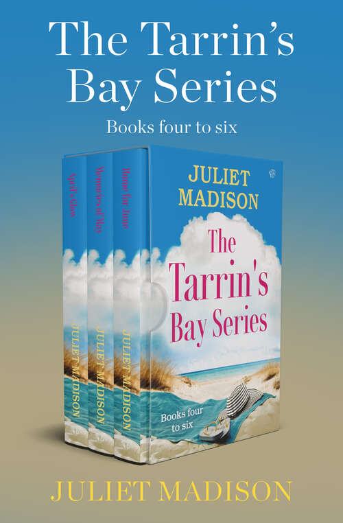 Book cover of Tarrin's Bay Books Four to Six: April's Glow, Memories of May, and Home for June (Tarrin’s Bay)