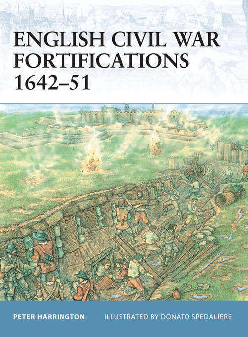 Book cover of English Civil War Fortifications 1642-51
