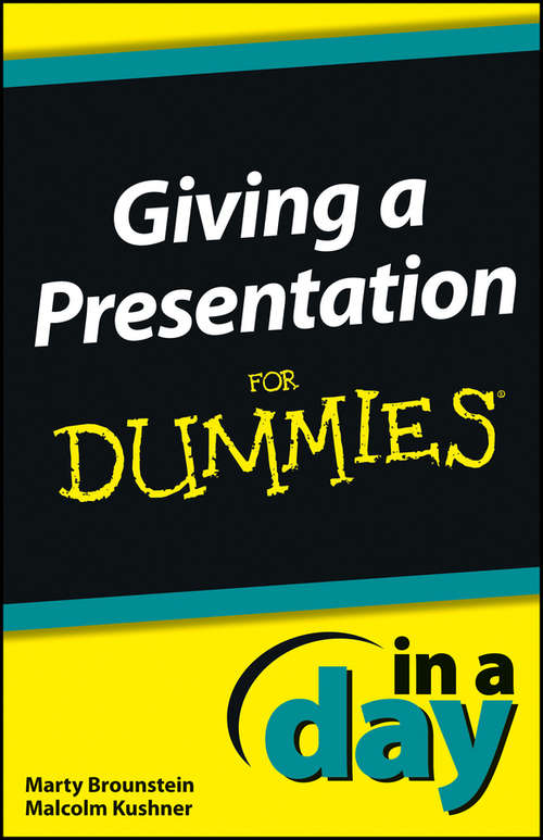 Giving a Presentation In a Day For Dummies
