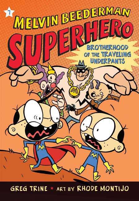 Book cover of The Brotherhood of the Traveling Underpants (Melvin Beederman Superhero #7)