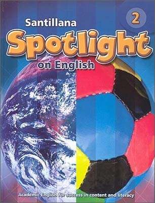 Book cover of Santillana Spotlight on English, [Level] 2, Student Book (Spotlight On English Ser.)