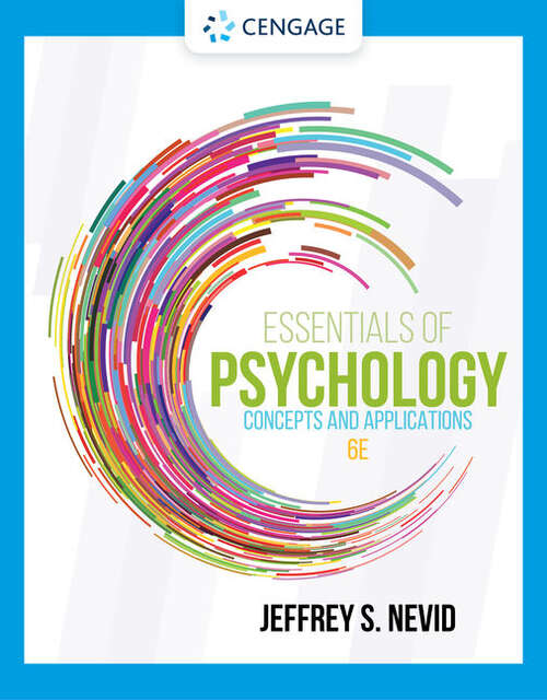 Book cover of Essentials Of Psychology: Concepts And Applications (Sixth Edition)