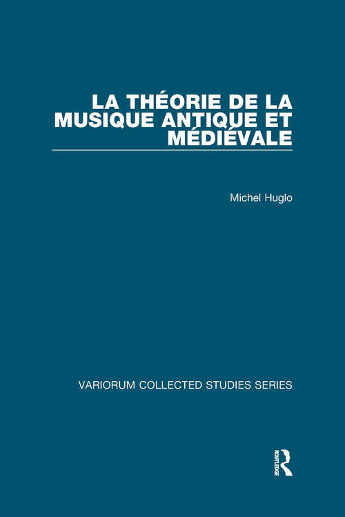 Book cover of La théorie de la musique antique et médiévale