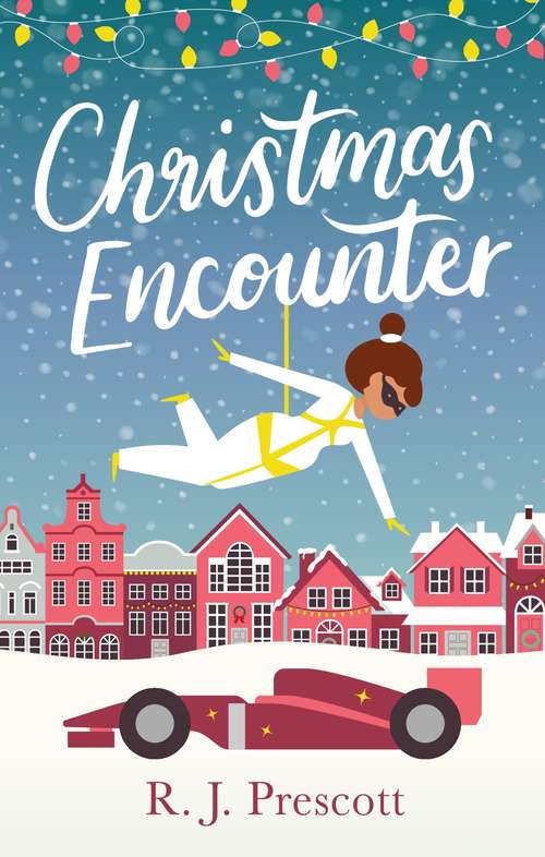 Christmas Encounter: the perfect feel good festive read