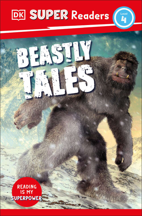 Book cover of DK Super Readers Level 4 Beastly Tales (DK Super Readers)