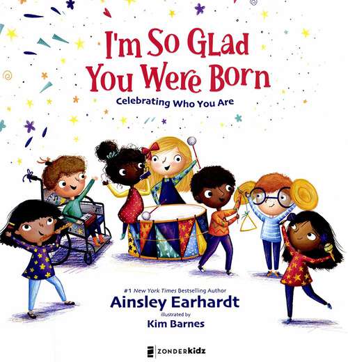 Book cover of I'm So Glad You Were Born Celebrating Who You Are