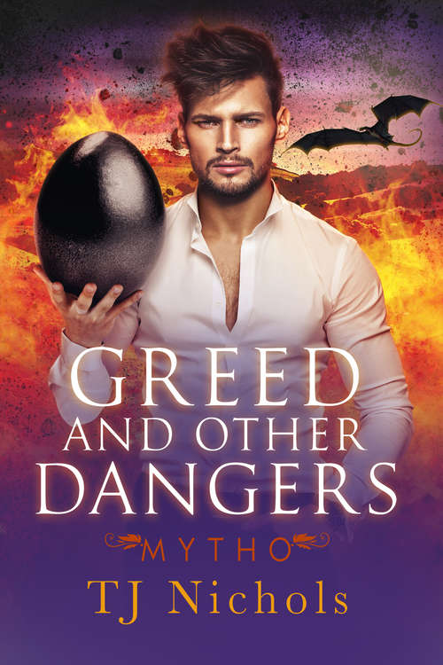 Book cover of Greed and Other Dangers (Mytho #2)