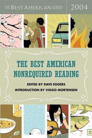 Book cover of The Best American Nonrequired Reading 2004