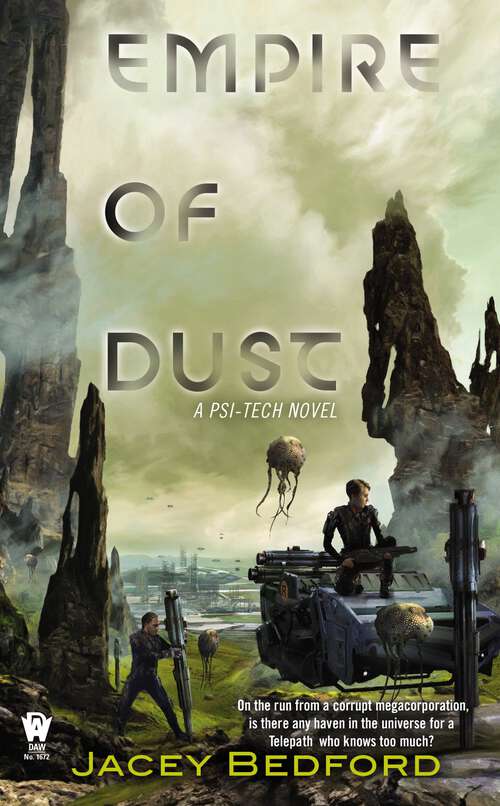 Empire of Dust (A Psi-Tech Novel #1)