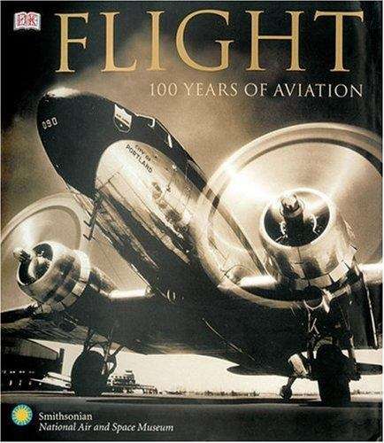 Book cover of Flight: 100 Years of Aviation
