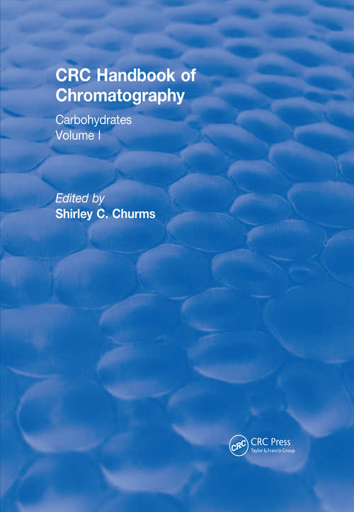 Book cover of Handbook of Chromatography Vol I: Carbohydrates (CRC Press Revivals)