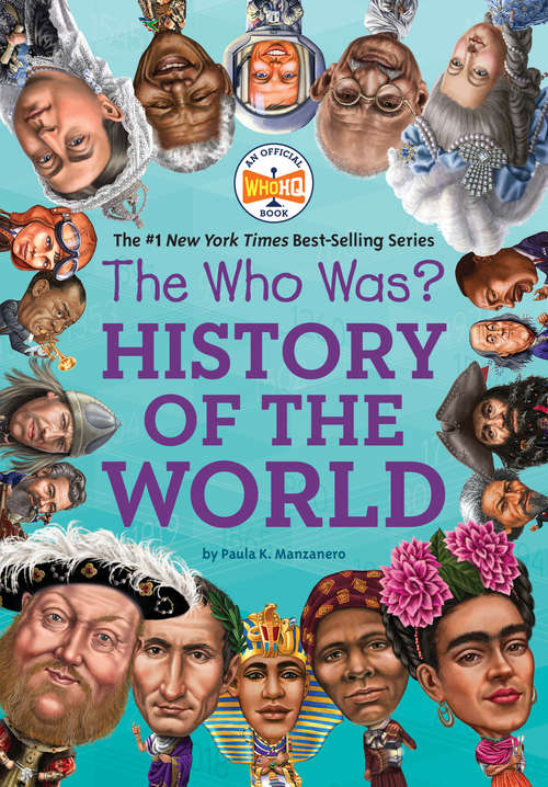 Book cover of The Who Was? History of the World (Who Was?)
