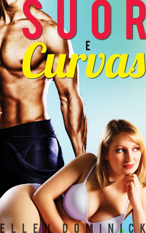 Book cover of Suor E Curvas
