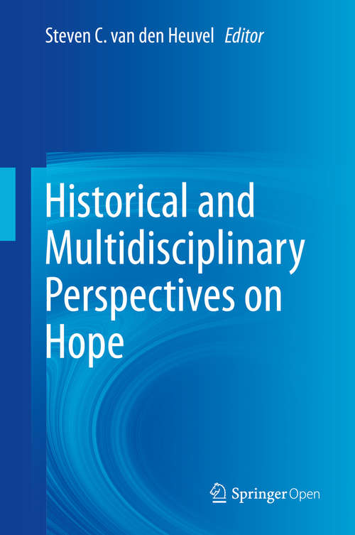 Book cover of Historical and Multidisciplinary Perspectives on Hope (1st ed. 2020)