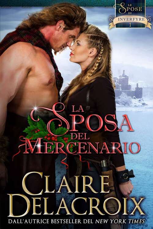 Book cover of La sposa del mercenario (Le spose di Inverfyre #1)