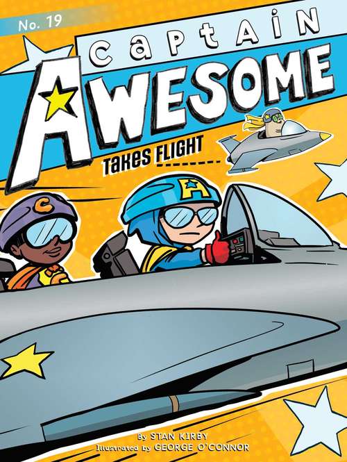 Captain Awesome Takes Flight (Captain Awesome #19)