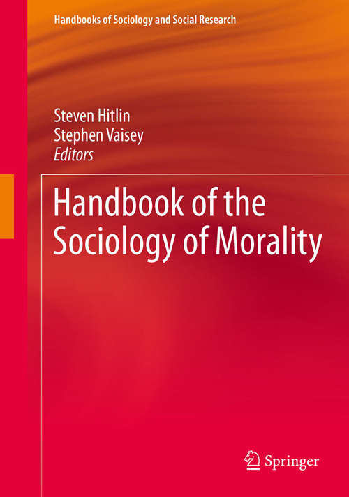 Book cover of Handbook of the Sociology of Morality