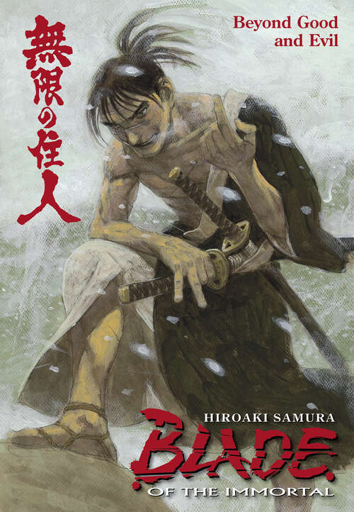 Book cover of Blade of the Immortal Volume 29: Beyond Good and Evil (Blade of the Immortal)