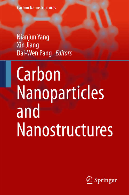Carbon Nanoparticles and Nanostructures (Carbon Nanostructures)