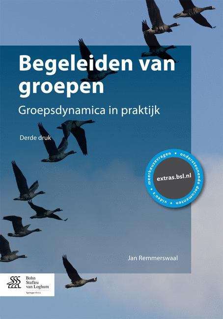 Book cover of Begeleiden van groepen: Groepsdynamica in praktijk