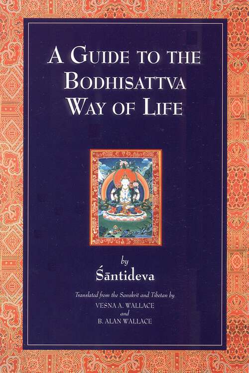 Book cover of A Guide to the Bodhisattva Way of Life