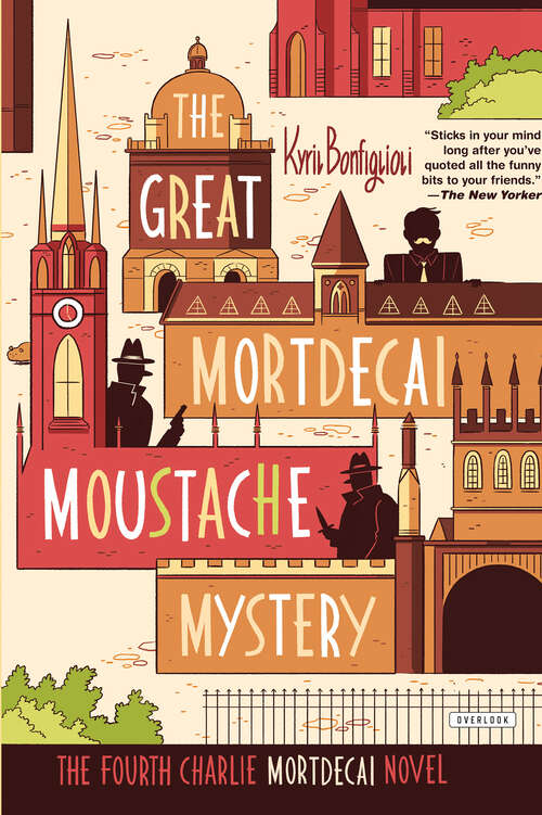 Book cover of The Great Mortdecai Moustache Mystery: The Fourth Charlie Mortdecai Novel