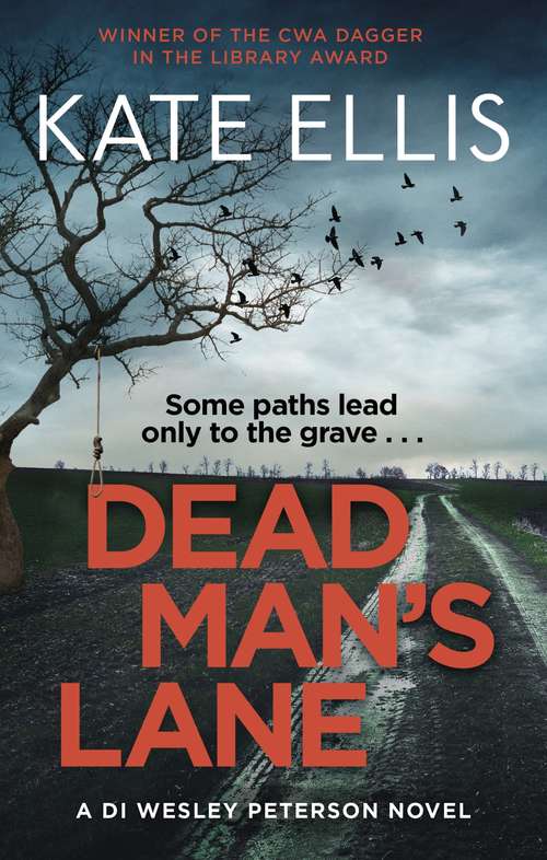 Dead Man's Lane: Book 23 in the DI Wesley Peterson crime series (DI Wesley Peterson #23)