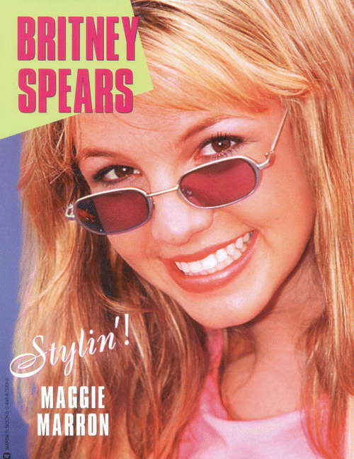 Book cover of Britney Spears Stylin'!