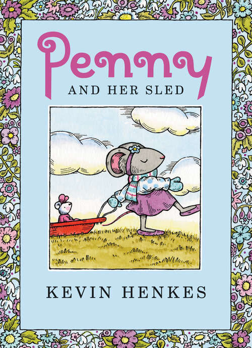 Book cover of Penny and Her Sled (I Can Read Book: Level 1 Ser.)