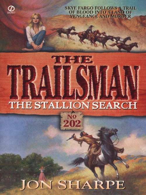 Book cover of Trailsman 202: The Stallion Search