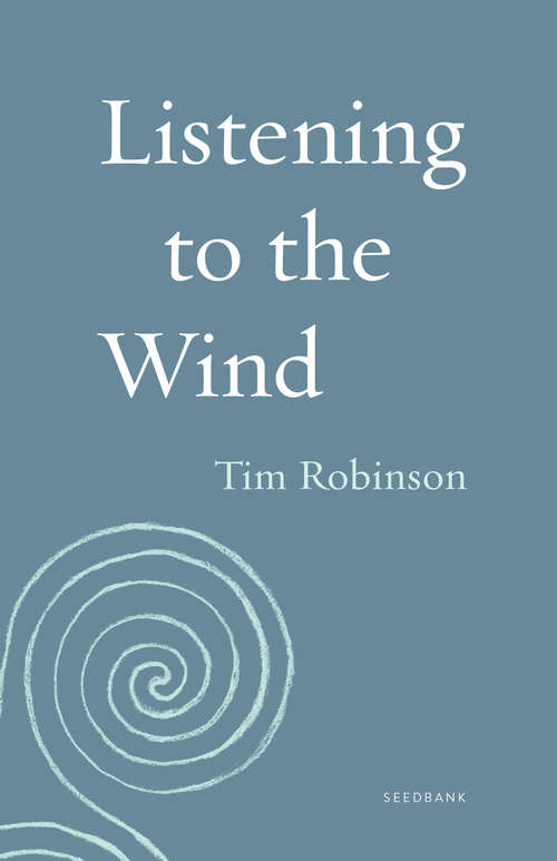 Book cover of Listening to the Wind