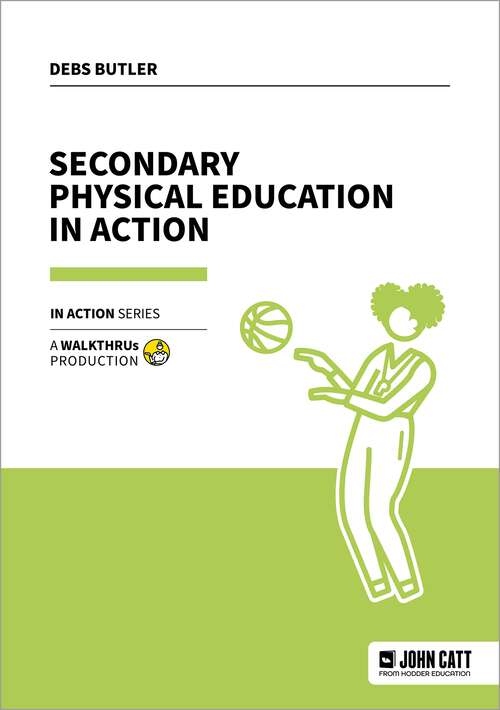 Book cover of Secondary Physical Education in Action