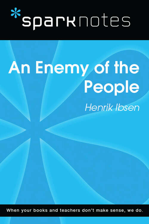 Book cover of An Enemy of the People (SparkNotes Literature Guide Series)
