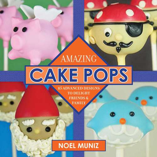 Book cover of Amazing Cake Pops
