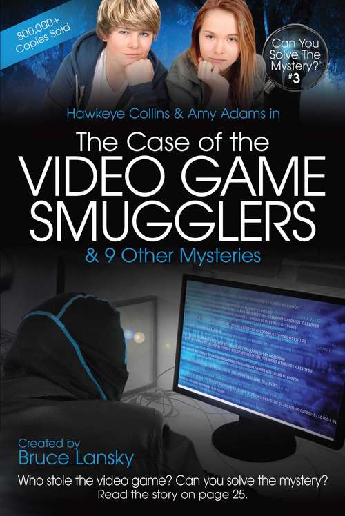 Book cover of The Case of the Video Game Smugglers