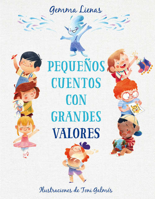 Book cover of Pequeños cuentos con grandes valores